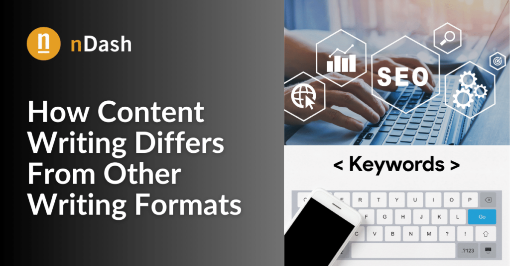 How Content Writing Differs From Other Writing Formats