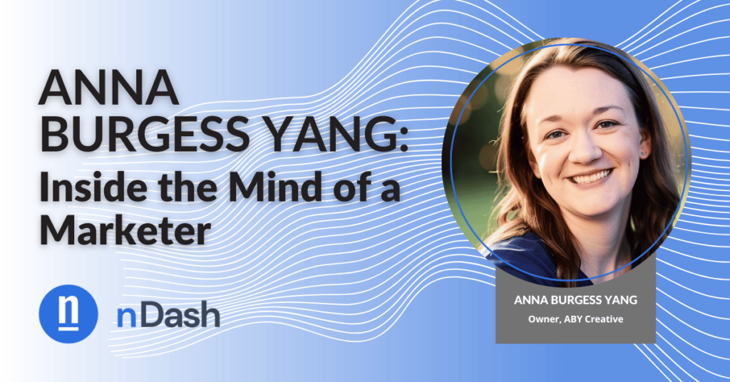 Anna Burgess Yang Takes Us Inside the Mind of a Marketer