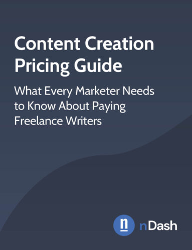 Content Creation Pricing Guide: What Every Marketer Needs to Know about Paying Freelance Writers