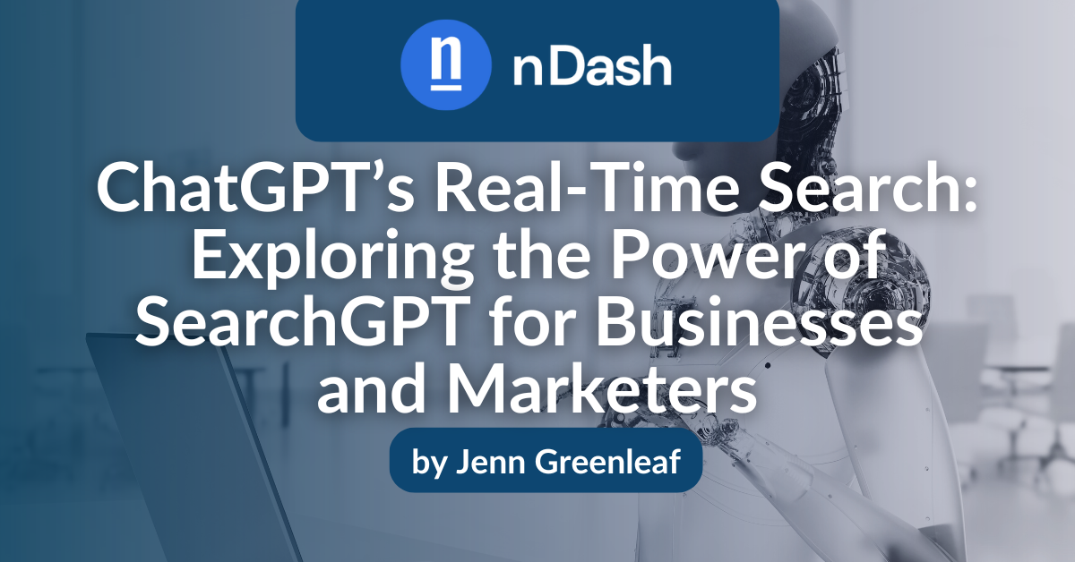 ChatGPT’s Real-Time Search Exploring the Power of SearchGPT for Businesses and Marketers