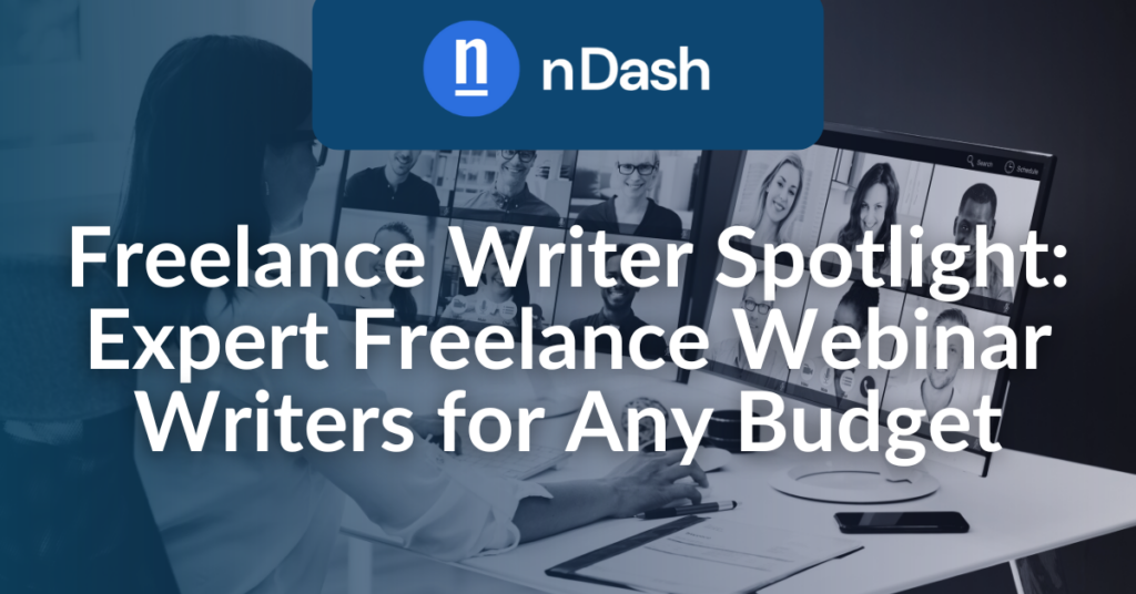 Freelance Writer Spotlight Expert Freelance Webinar Writers for Any Budget