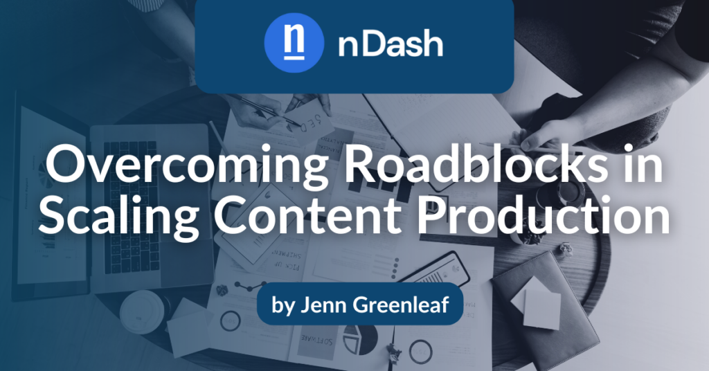 Overcoming Roadblocks in Scaling Content Production